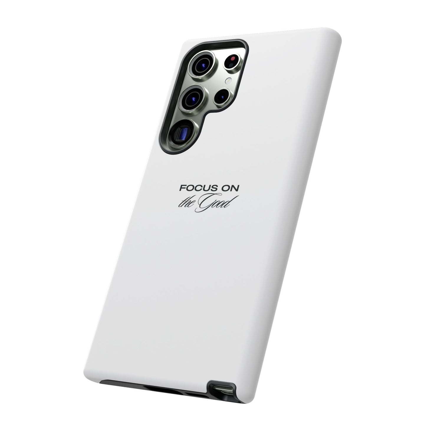 Inspirational Phone Case - "Focus on the Good" | Positive Vibes Smartphone Cover