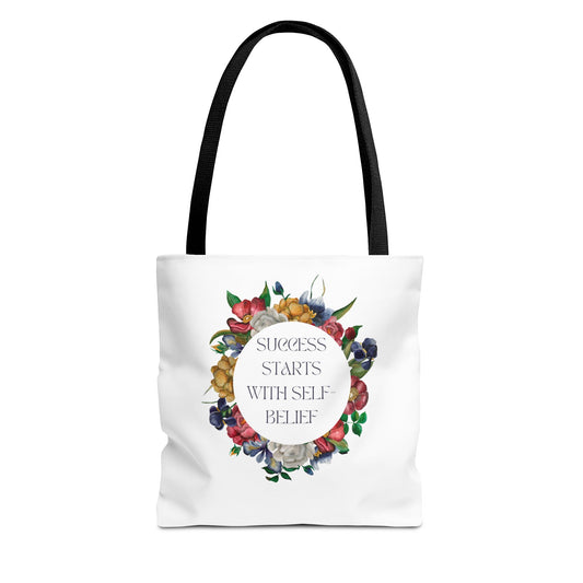 Success Starts with Self-Belief Floral Tote Bag | Motivational Canvas Shopper