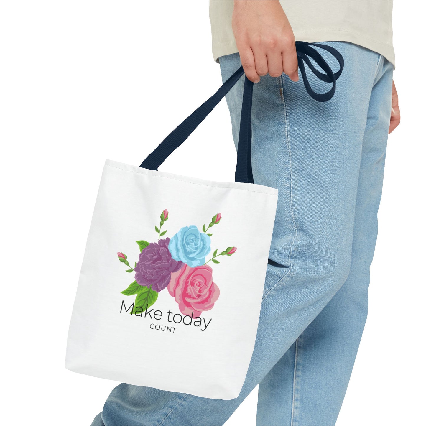 Inspirational Floral Tote Bag - Make Today Count | Stylish and Practical