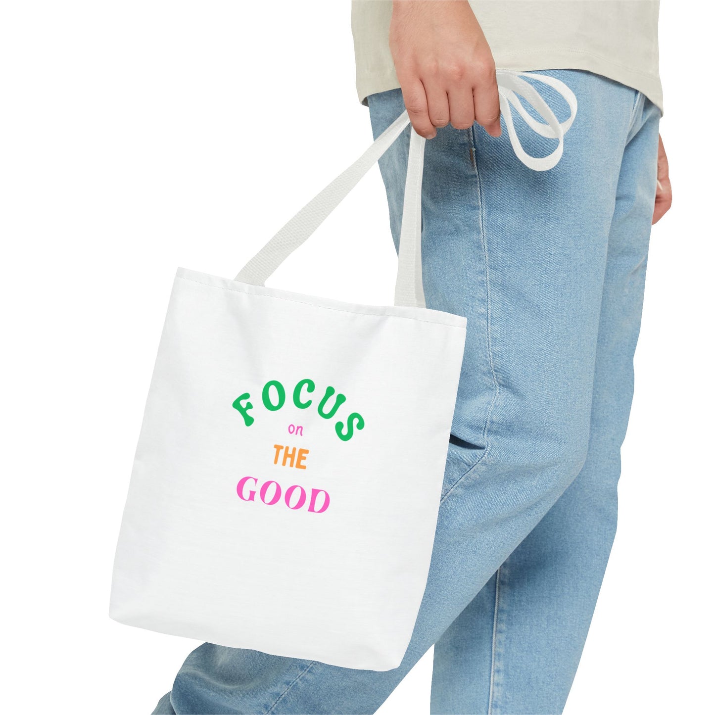 Inspiring 'Focus on the Good' Tote Bag | Eco-Friendly Everyday Shopper
