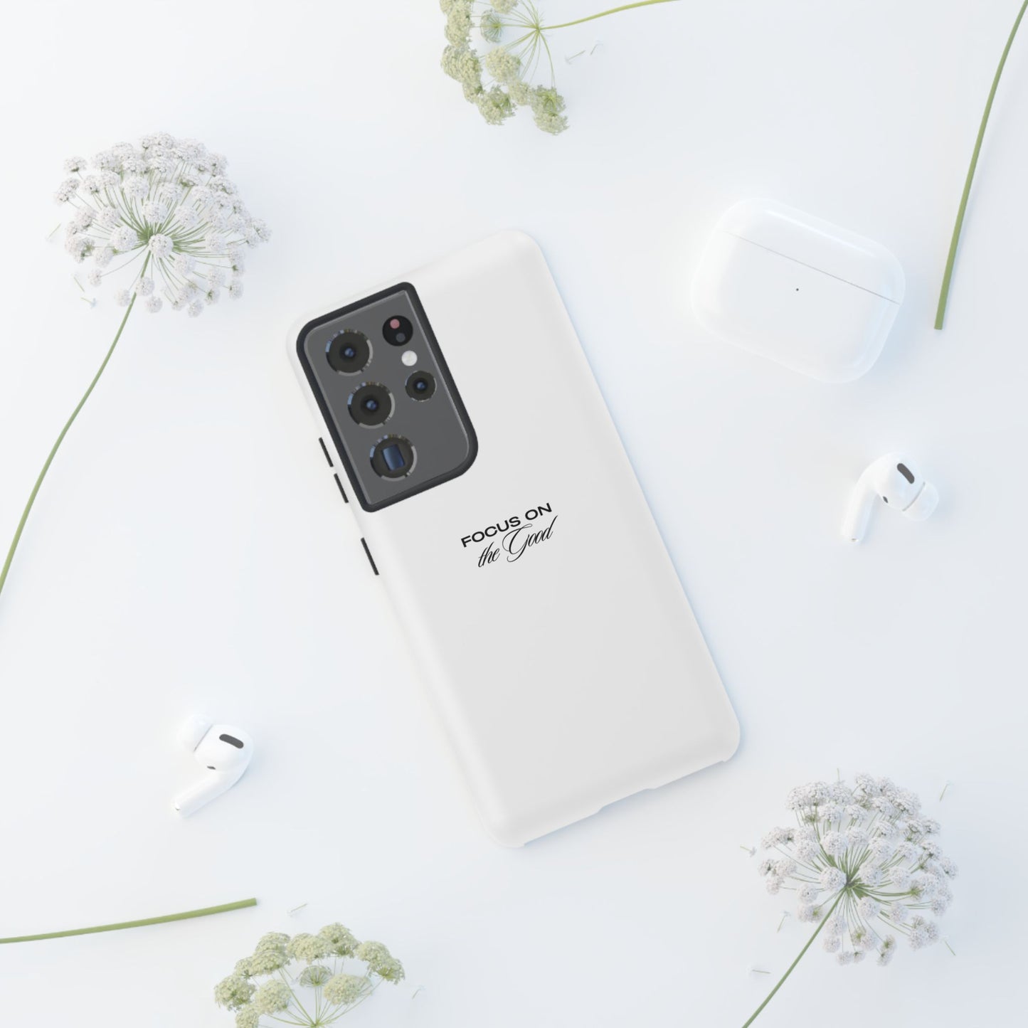 Inspirational Phone Case - "Focus on the Good" | Positive Vibes Smartphone Cover