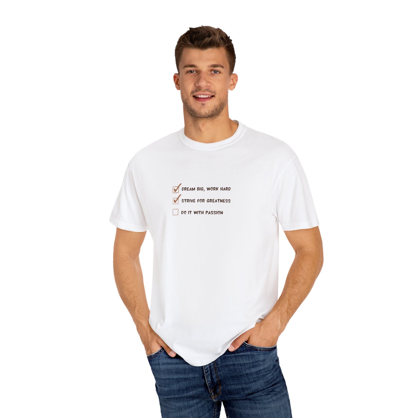 Motivational Unisex Garment-Dyed Tee | Dream Big, Work Hard Inspirational T-Shirt