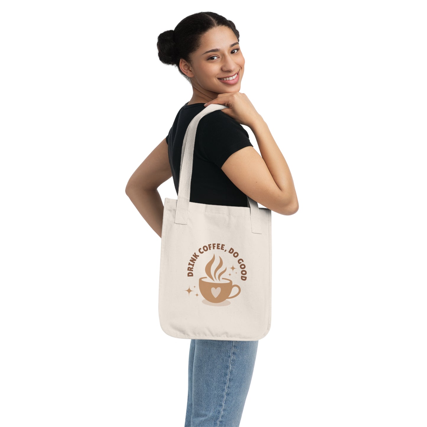 Eco-Friendly Coffee Tote Bag - "Drink Coffee, Do Good" | Motivational Canvas Bag