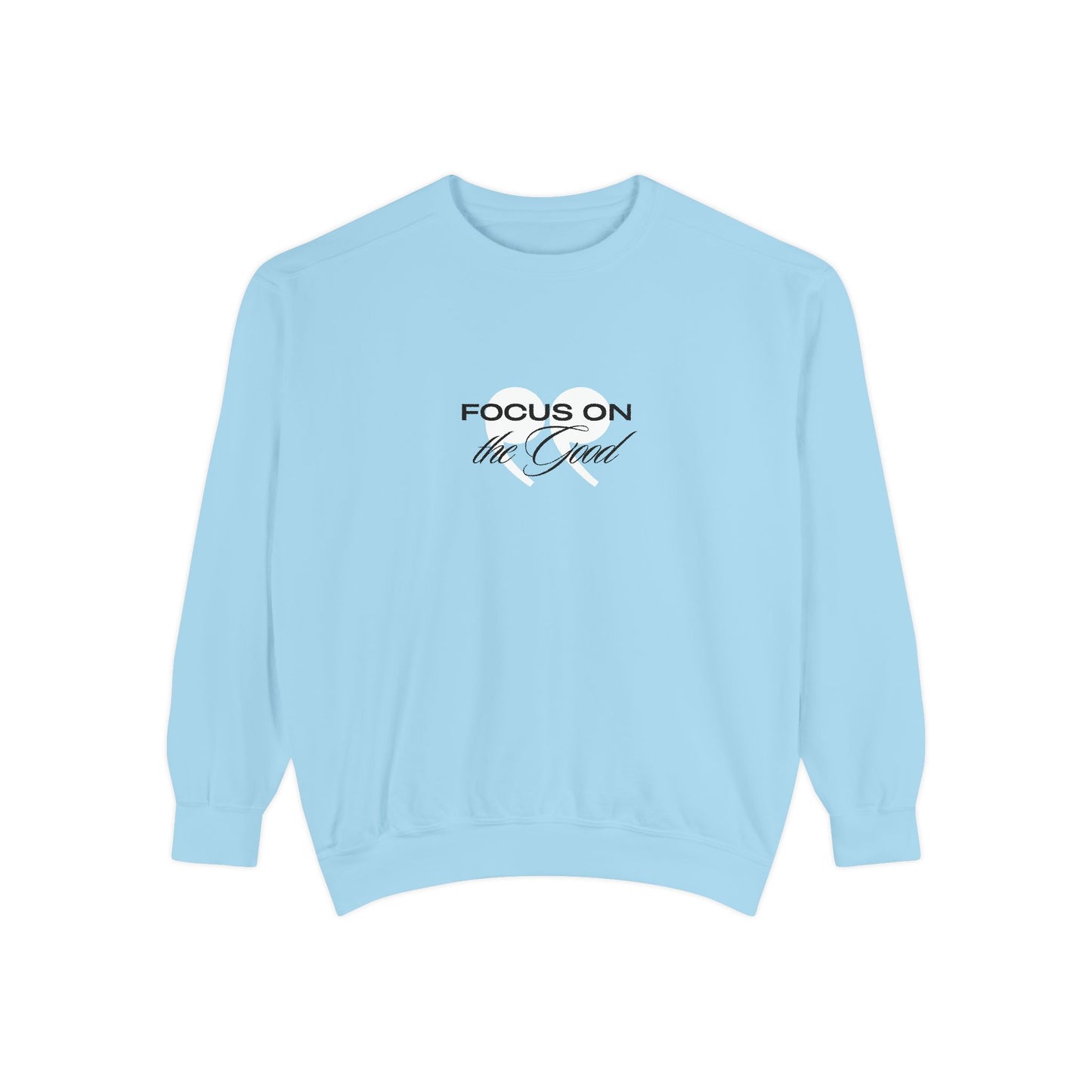 Sudadera unisex teñida Focus on the Good | Ropa informal cómoda para vibras positivas