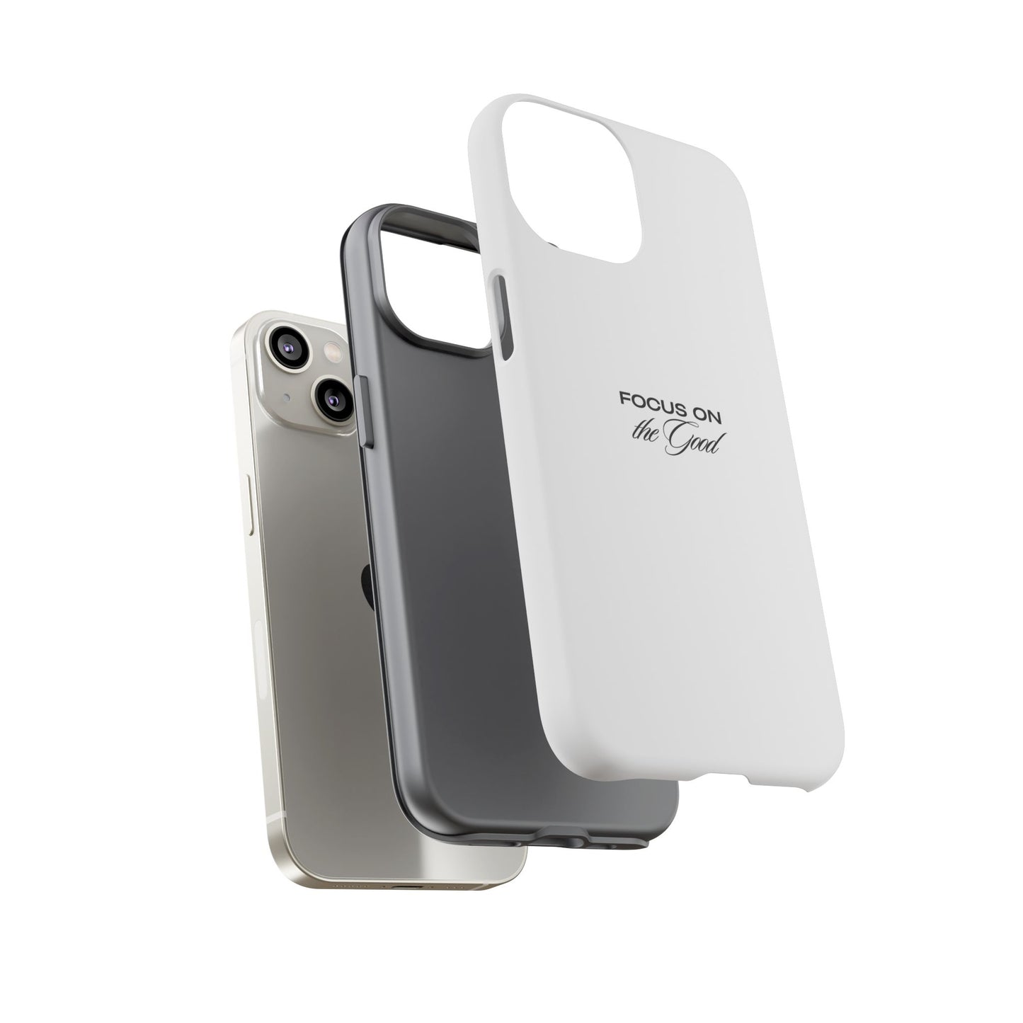 Inspirational Phone Case - "Focus on the Good" | Positive Vibes Smartphone Cover