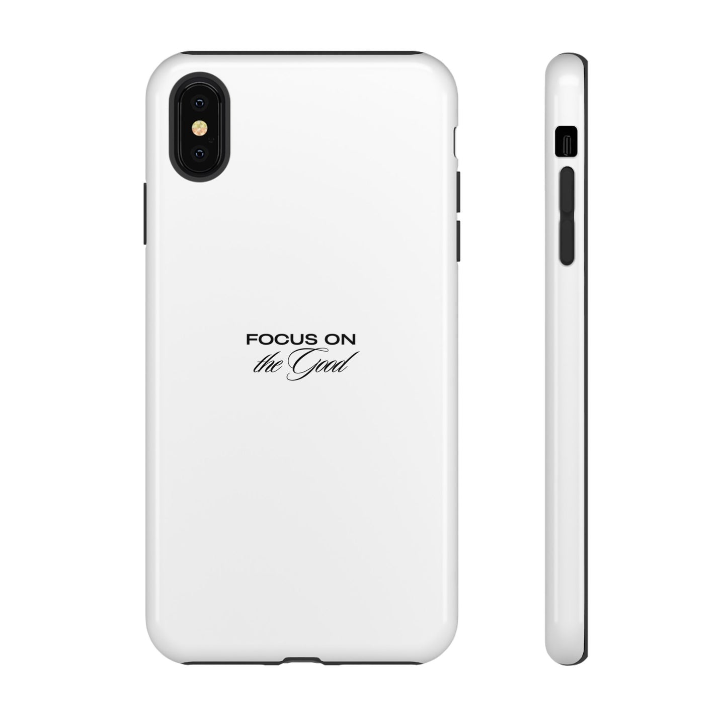 Inspirational Phone Case - "Focus on the Good" | Positive Vibes Smartphone Cover