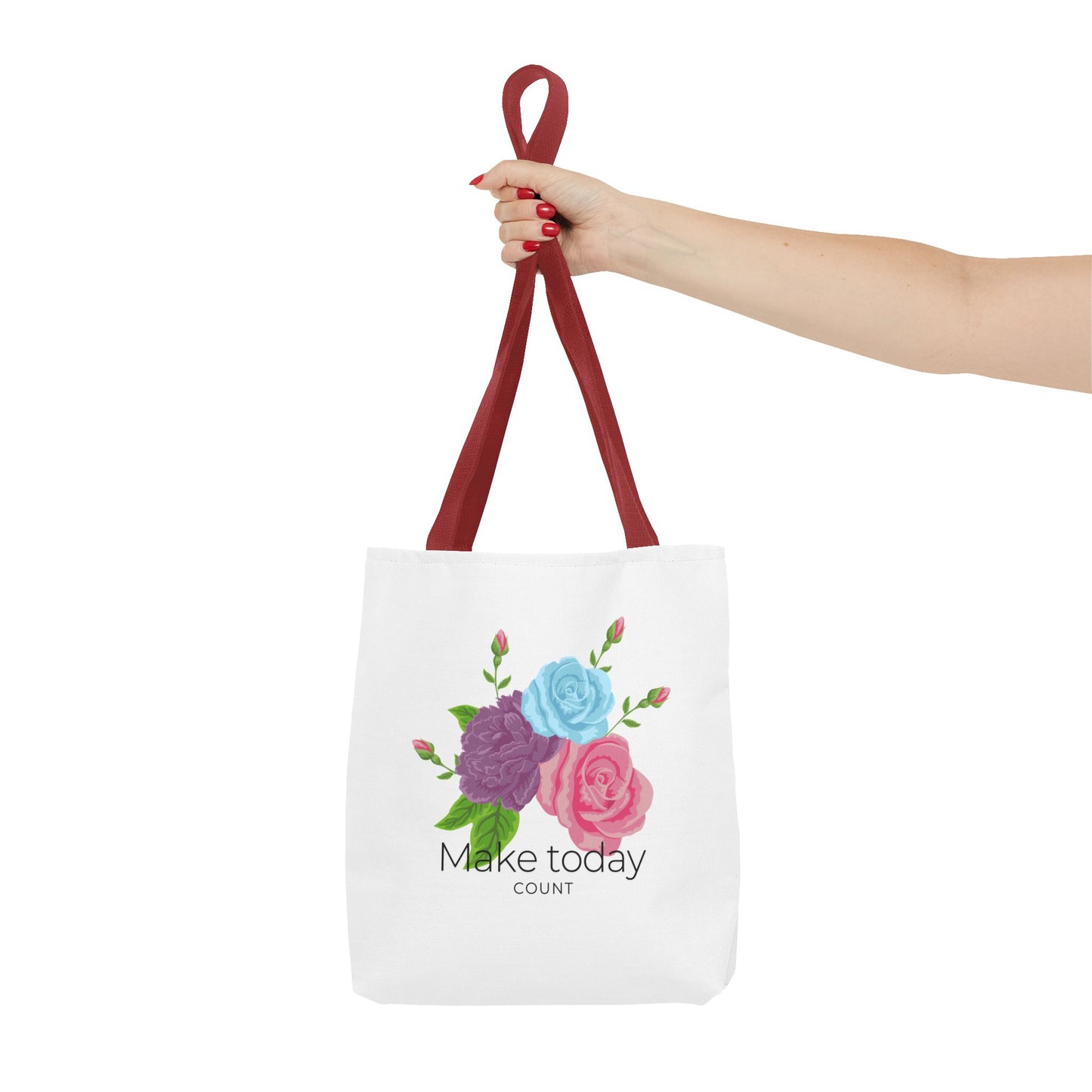 Inspirational Floral Tote Bag - Make Today Count | Stylish and Practical