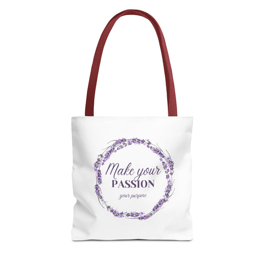 Motivational Floral Tote Bag - "Make Your Passion Your Purpose" | Inspirational Art Tote