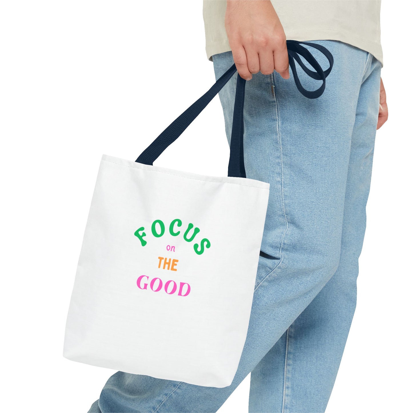 Inspiring 'Focus on the Good' Tote Bag | Eco-Friendly Everyday Shopper