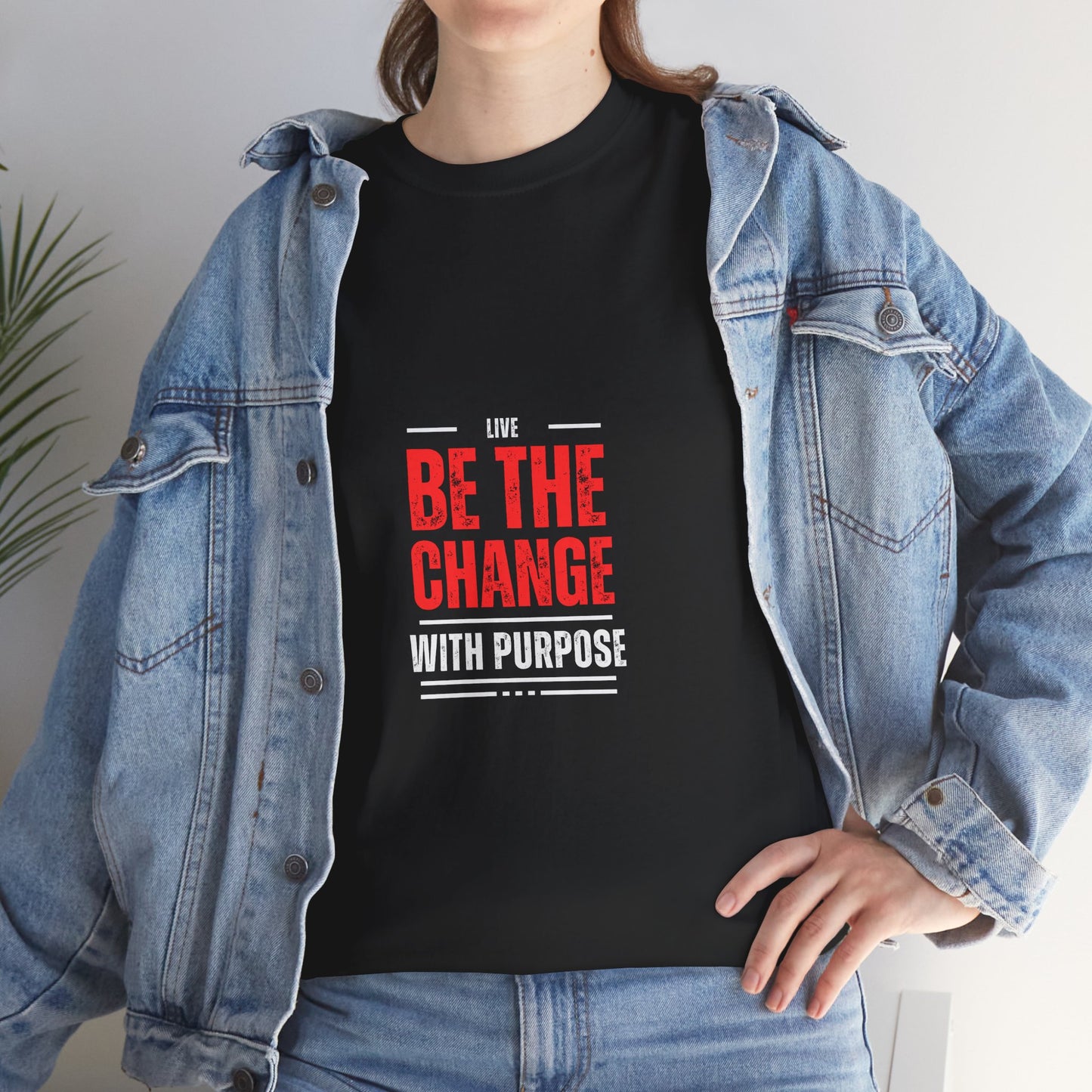 Camiseta unisex de algodón grueso Be The Change: vive con un propósito