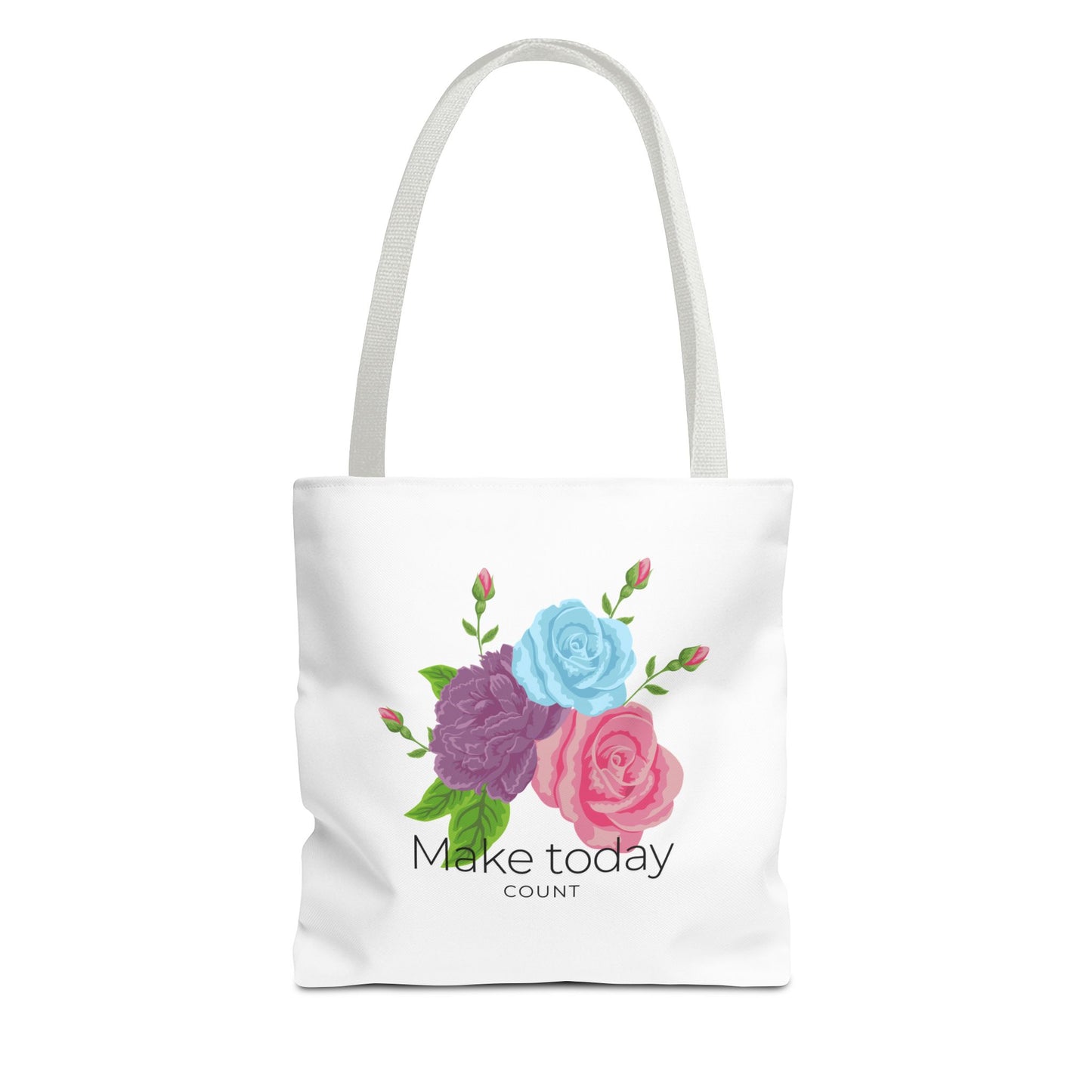 Inspirational Floral Tote Bag - Make Today Count | Stylish and Practical