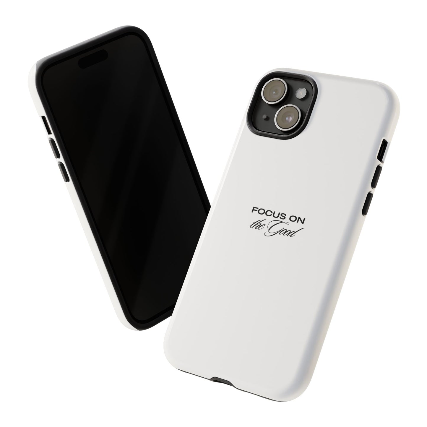 Inspirational Phone Case - "Focus on the Good" | Positive Vibes Smartphone Cover