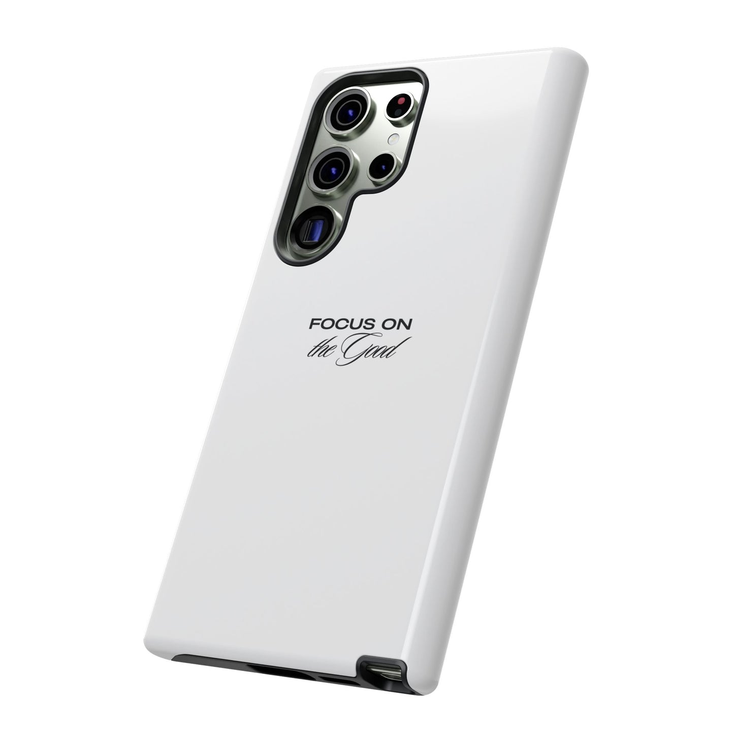 Inspirational Phone Case - "Focus on the Good" | Positive Vibes Smartphone Cover
