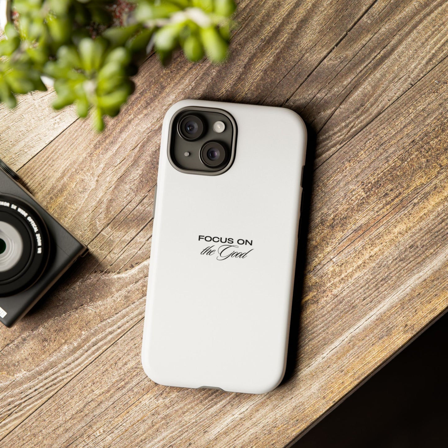 Inspirational Phone Case - "Focus on the Good" | Positive Vibes Smartphone Cover