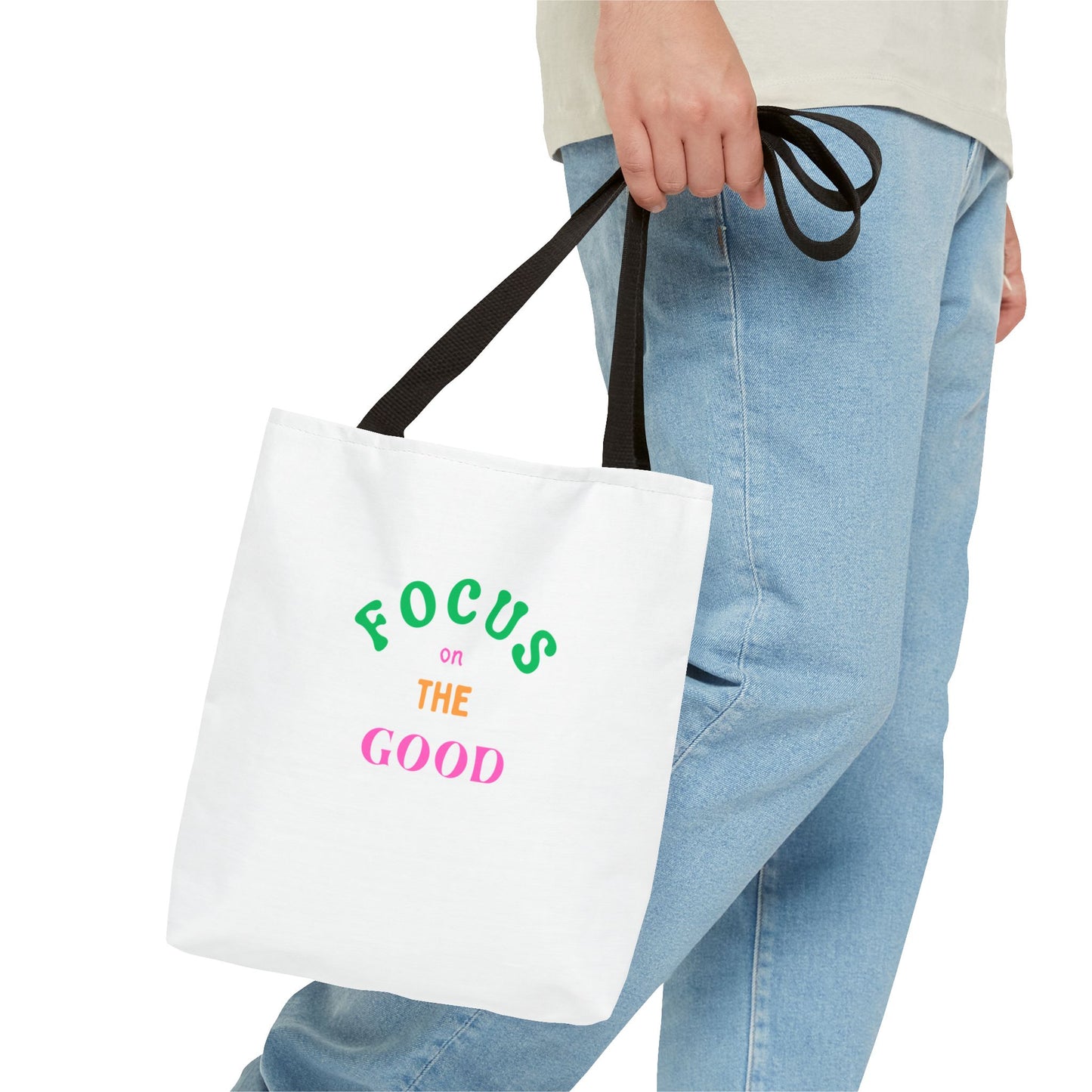 Inspiring 'Focus on the Good' Tote Bag | Eco-Friendly Everyday Shopper