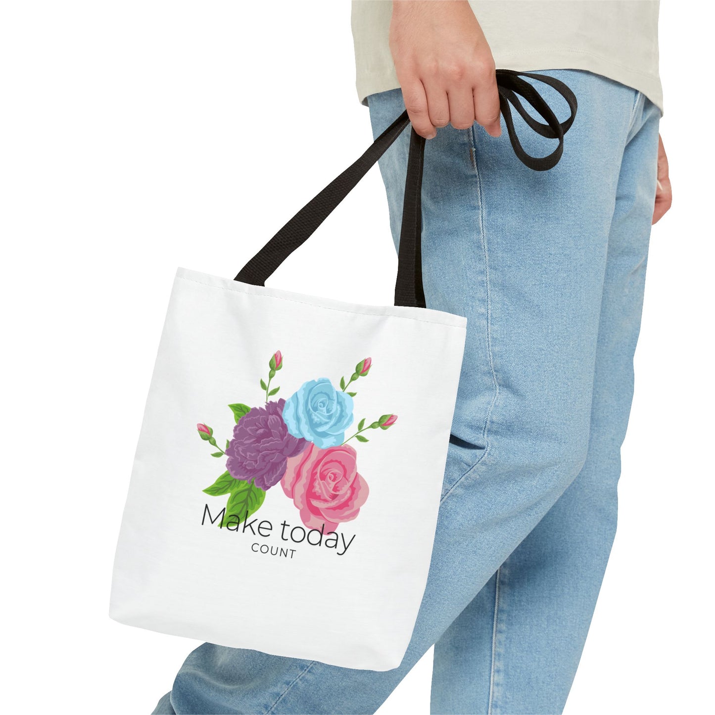 Inspirational Floral Tote Bag - Make Today Count | Stylish and Practical