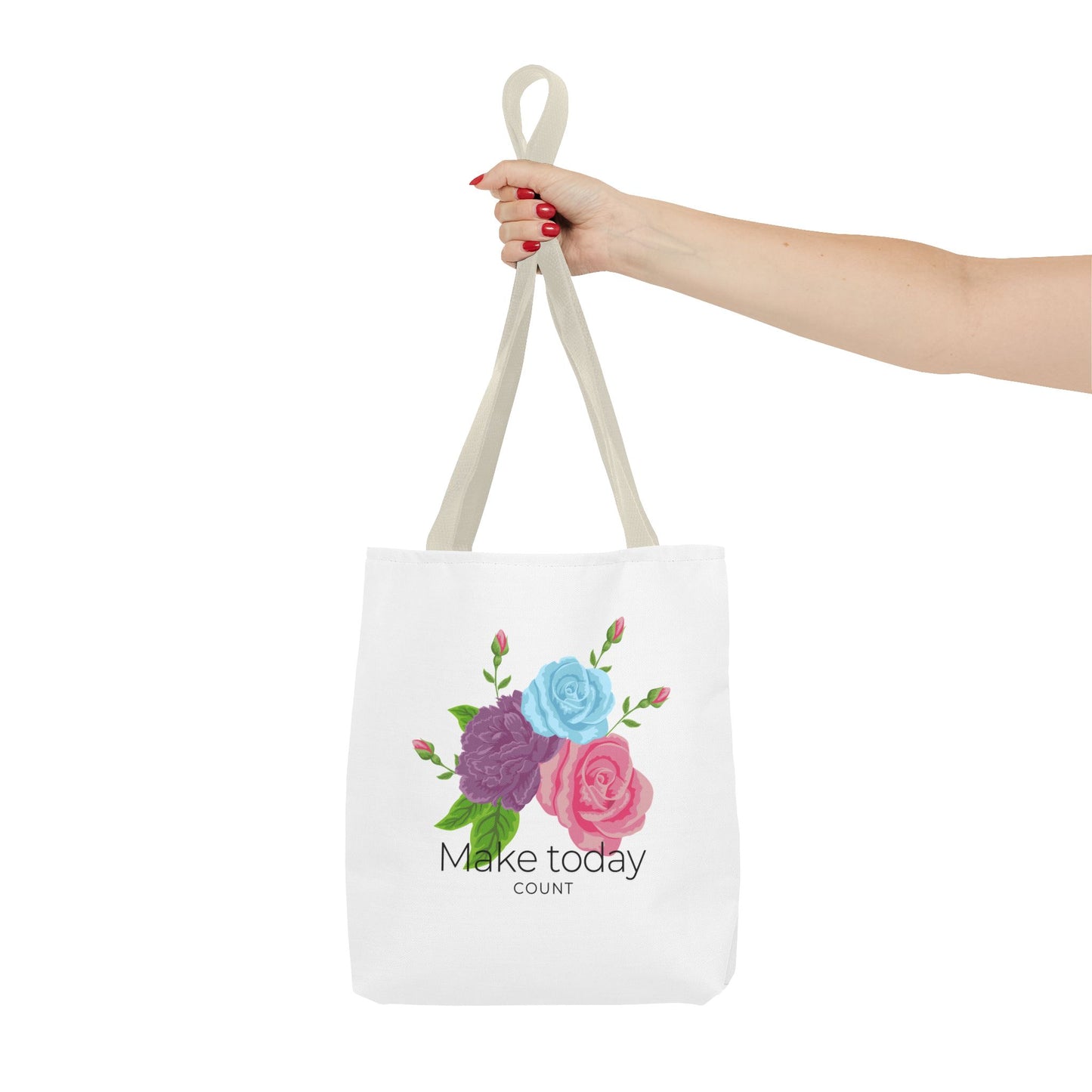 Inspirational Floral Tote Bag - Make Today Count | Stylish and Practical