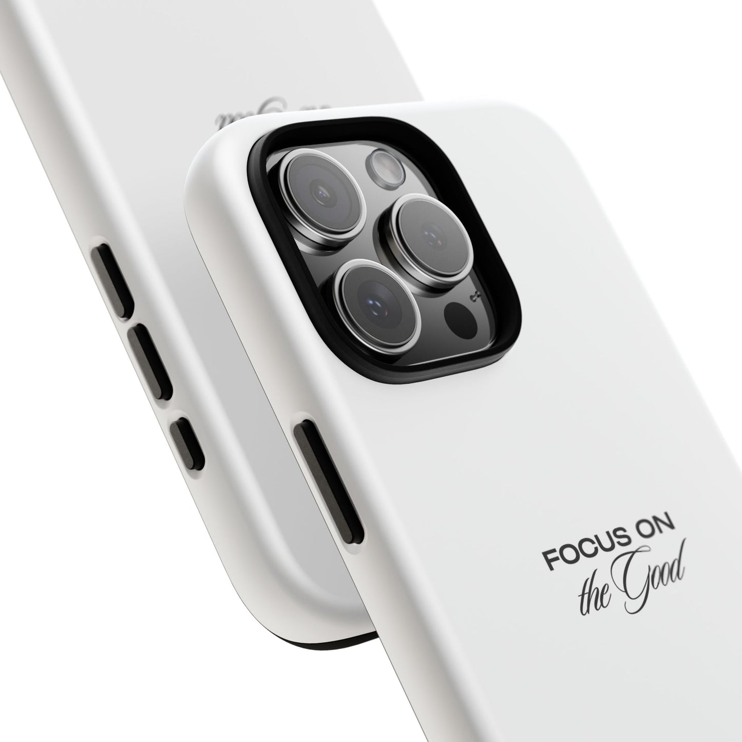 Inspirational Phone Case - "Focus on the Good" | Positive Vibes Smartphone Cover