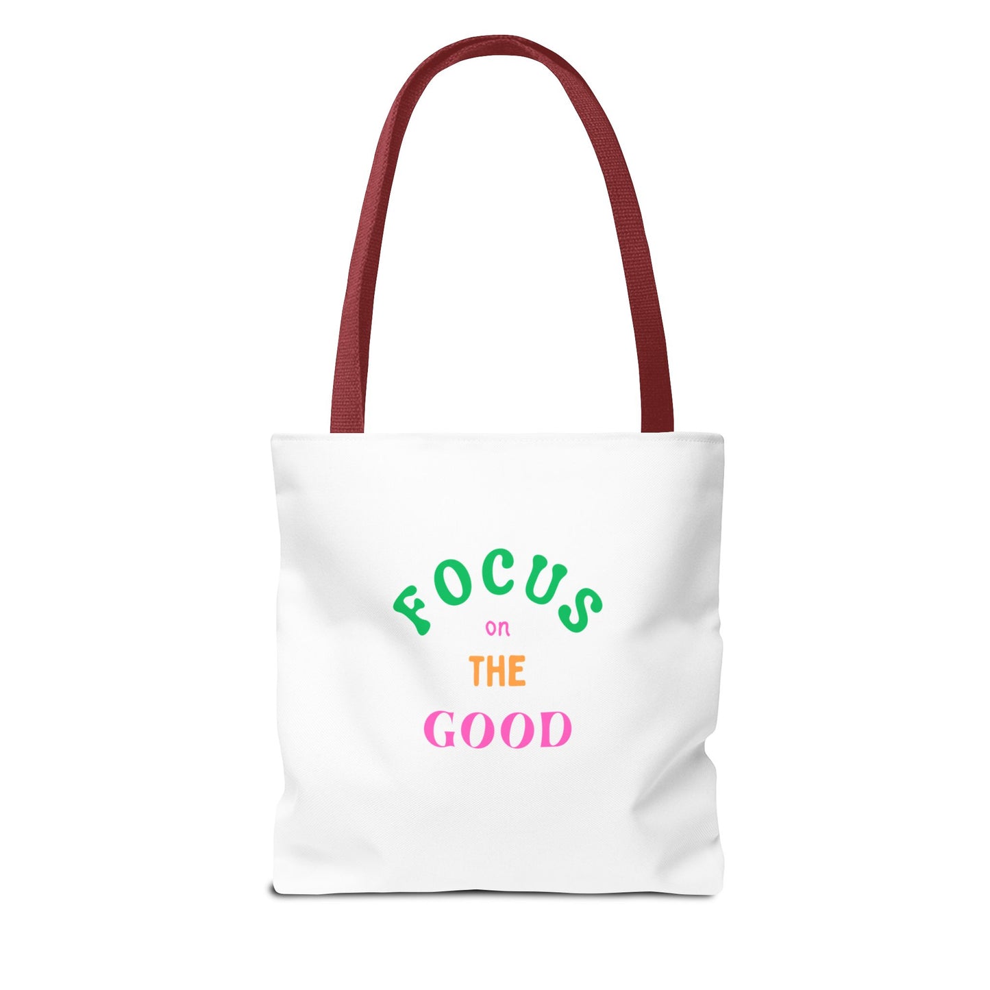 Inspiring 'Focus on the Good' Tote Bag | Eco-Friendly Everyday Shopper
