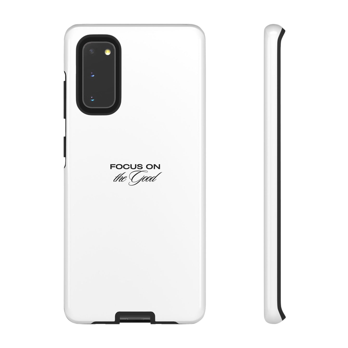 Inspirational Phone Case - "Focus on the Good" | Positive Vibes Smartphone Cover