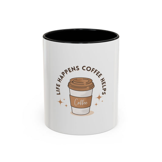 La vida sucede El café ayuda - Taza de café con acento (11, 15 oz)