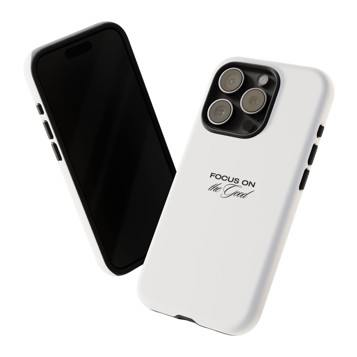 Inspirational Phone Case - "Focus on the Good" | Positive Vibes Smartphone Cover