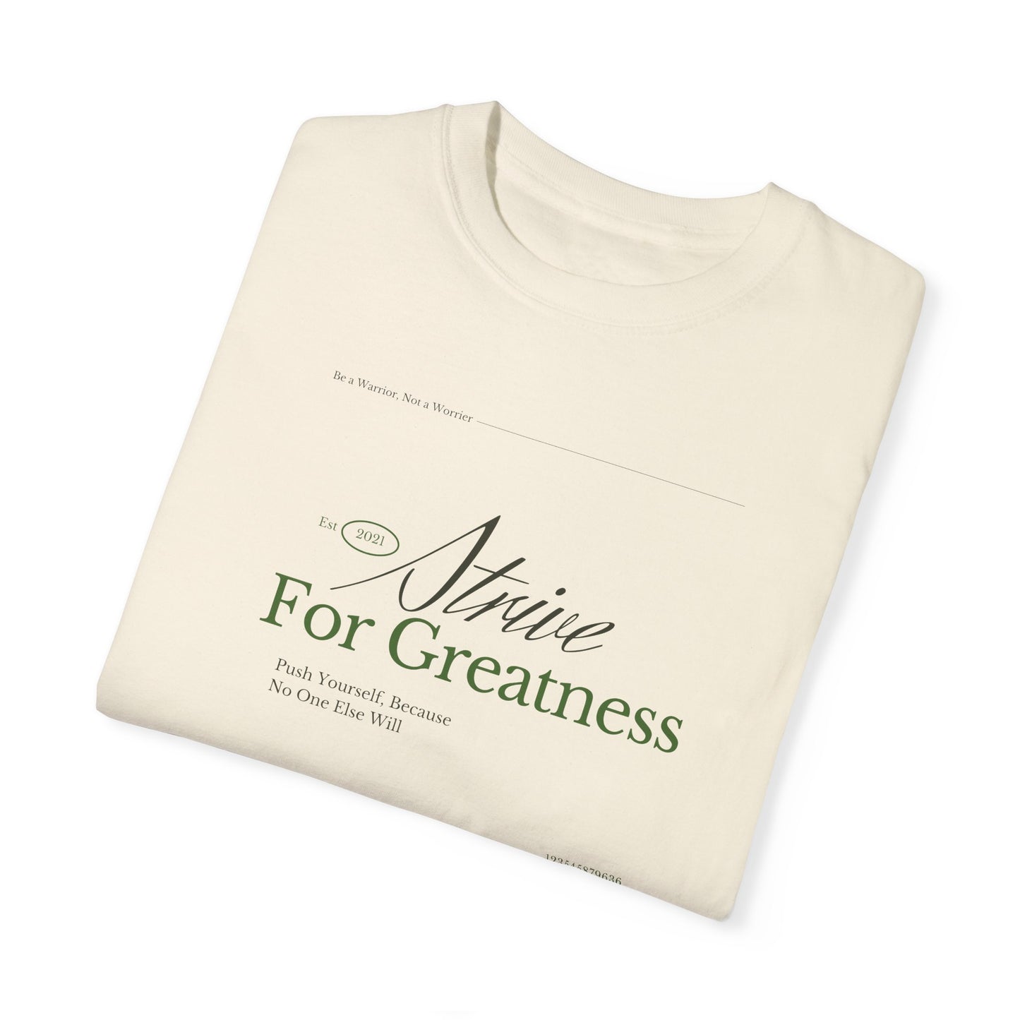 Motivational Garment-Dyed Tee - 'Strive For Greatness' | Unisex Comfort